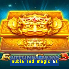 nubia red magic 6s pro antutu